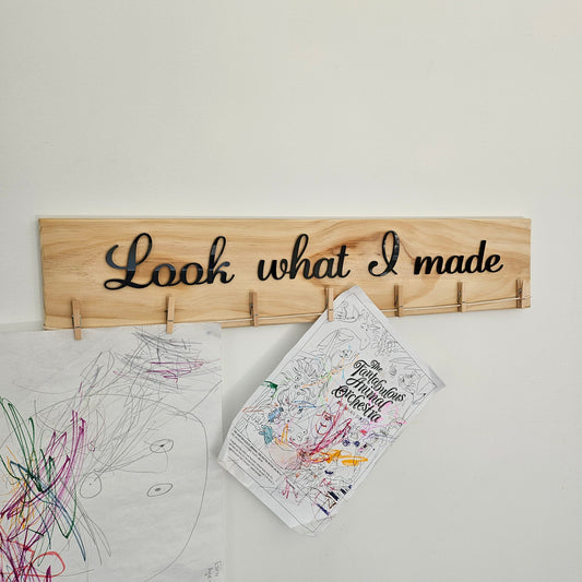 Look What I / We Made Sign