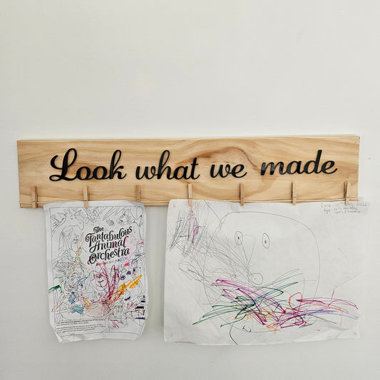 Look What I / We Made Sign